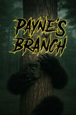 Watch Payne\'s Branch 123moviesfree