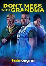 Watch Don\'t Mess with Grandma 123moviesfree