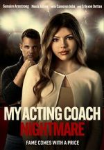 Watch My Acting Coach Nightmare 123MovieFree