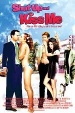 Watch Shut Up and Kiss Me! 123MovieFree