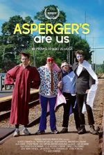 Watch Asperger's Are Us 123moviesfree