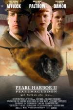 Watch Pearl Harbor II: Pearlmageddon 123MovieFree