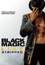 Watch Black Magic Live: Stripped 123moviesfree