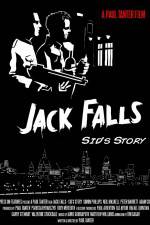 Watch Jack Falls Sid's Story 123MovieFree