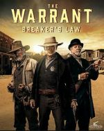 Watch The Warrant: Breaker\'s Law 123MovieFree