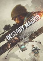 Watch Destroy Madrid 123moviesfree