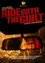 Watch Ride with the Guilt (Short 2020) 123MovieFree