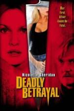 Watch Deadly Betrayal 123MovieFree
