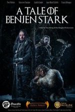 Watch A Tale of Benjen Stark (Short 2013) 123MovieFree