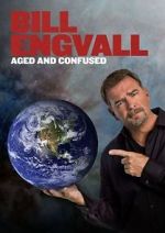Watch Bill Engvall: Aged & Confused 123moviesfree