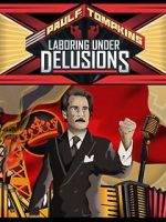 Watch Paul F. Tompkins: Laboring Under Delusions 123MovieFree