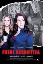 Watch Fatal Acquittal 123MovieFree