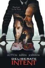 Watch Deliberate Intent 123MovieFree