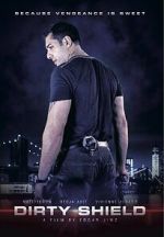 Watch Dirty Shield 123MoviesFree