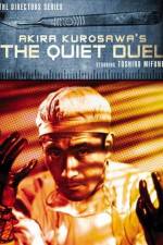 Watch The Quiet Duel 123MovieFree