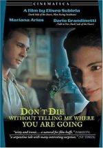 Watch Don\'t Die Without Telling Me Where You\'re Going 123MovieFree