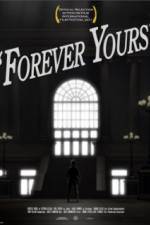 Watch Forever Yours 123MovieFree
