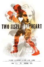 Watch Two Fists, One Heart 123MovieFree