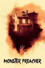 Watch Monster Preacher 123MoviesFree