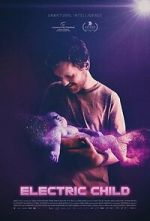 Watch Electric Child 123moviesfree