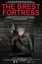 Watch Brest Fortress (Brestskaya krepost) 123MovieFree