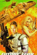 Watch Future Fear 123MovieFree