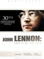 Watch John Lennon: Love Is All You Need 123moviesfree