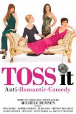 Watch Toss It 123MovieFree
