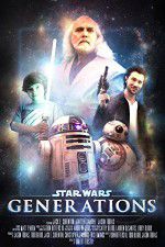 Watch Star Wars: Generations 123MovieFree