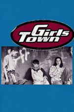 Watch Girls Town 123moviesfree