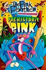 Watch Prehistoric Pink 123MovieFree