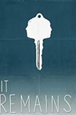 Watch It Remains 123MovieFree
