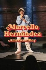 Watch Marcello Hernández: American Boy 123MovieFree