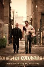 Watch Gangster Exchange 123MovieFree