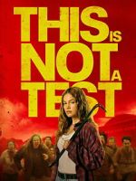 Watch This Is Not a Test 123MoviesFree