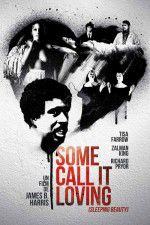 Watch Some Call It Loving 123MovieFree