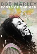 Watch Bob Marley: Roots of the Man 123moviesfree