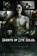 Watch Ghosts of Cite Soleil 123MovieFree