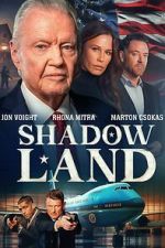 Watch Shadow Land 123MovieFree
