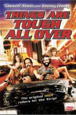 Watch Things Are Tough All Over 123moviesfree
