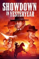 Watch Showdown in Yesteryear 123moviesfree