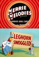 Watch Leghorn Swoggled (Short 1951) 123MoviesFree