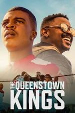 Watch The Queenstown Kings 123moviesfree