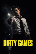 Watch Dirty Games 123moviesfree