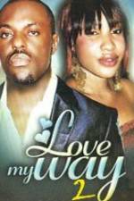 Watch Love My Way 2 123MovieFree