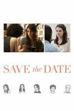 Watch Save the Date 123moviesfree