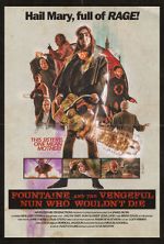 Watch Fountaine and the Vengeful Nun Who Wouldn\'t Die 123MovieFree