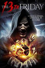 Watch The 13th Friday 123MovieFree