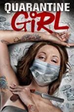 Watch Quarantine Girl 123MovieFree