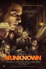 Watch #Unknown 123MoviesFree